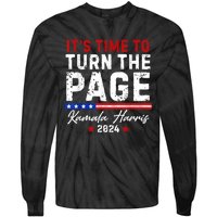 Kamala Harris 2024 Its Time To Turn Page Tie-Dye Long Sleeve Shirt