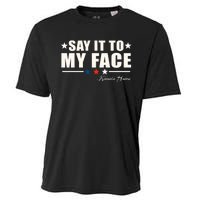 Kamala Harris 2024 Say It To My Face Debate Me Cooling Performance Crew T-Shirt