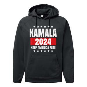 Kamala Harris 2024 Keep America Free Pro Kamala 2024 Performance Fleece Hoodie