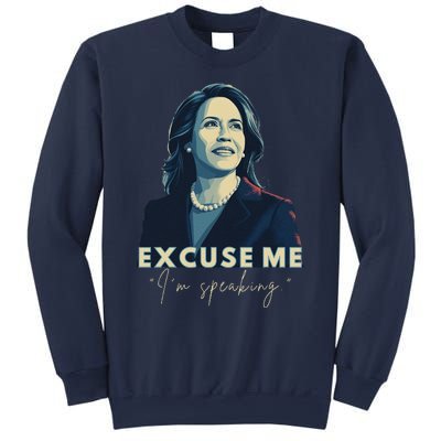 Kamala Harris 2024 Excuse Me IM Speaking Funny Saying Sweatshirt