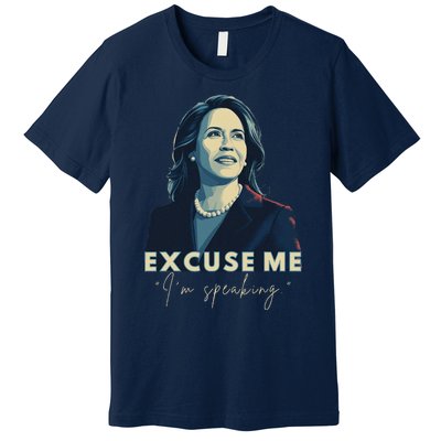 Kamala Harris 2024 Excuse Me IM Speaking Funny Saying Premium T-Shirt