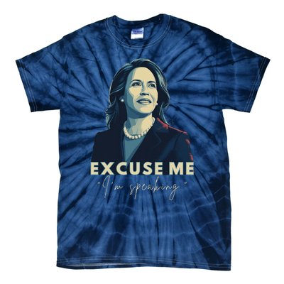 Kamala Harris 2024 Excuse Me IM Speaking Funny Saying Tie-Dye T-Shirt