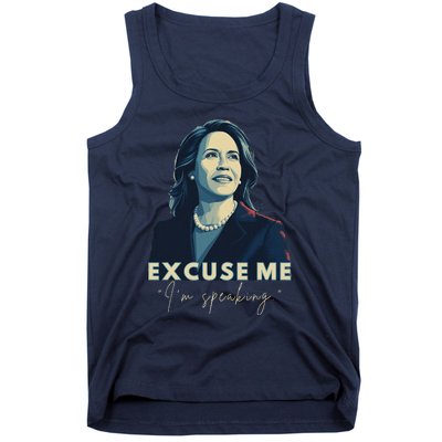 Kamala Harris 2024 Excuse Me IM Speaking Funny Saying Tank Top