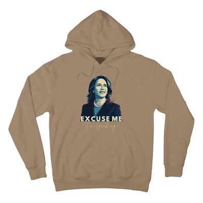 Kamala Harris 2024 Excuse Me IM Speaking Funny Saying Hoodie