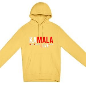 Kamala Harris 2024 For President Make America Love Again Premium Pullover Hoodie