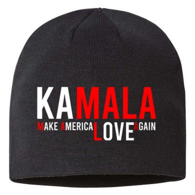 Kamala Harris 2024 For President Make America Love Again Sustainable Beanie