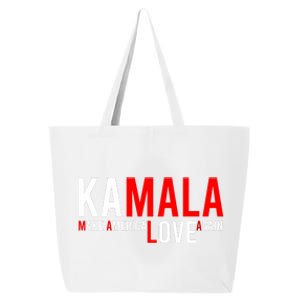 Kamala Harris 2024 For President Make America Love Again 25L Jumbo Tote