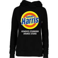 Kamala Harris 2024 Removes Stubborn Orange Stains Humorous Womens Funnel Neck Pullover Hood