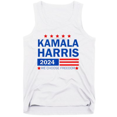 Kamala Harris 2024 For President We Choose Freedom Tank Top