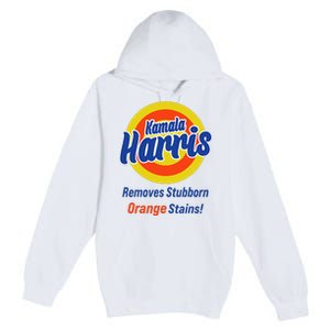 Kamala Harris 2024 Removes Stubborn Orange Stains Premium Pullover Hoodie