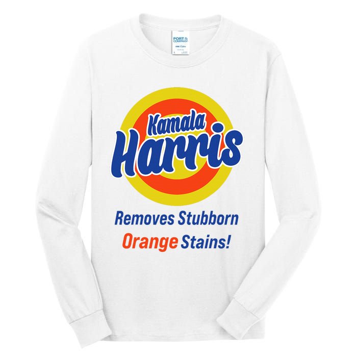 Kamala Harris 2024 Removes Stubborn Orange Stains Tall Long Sleeve T-Shirt