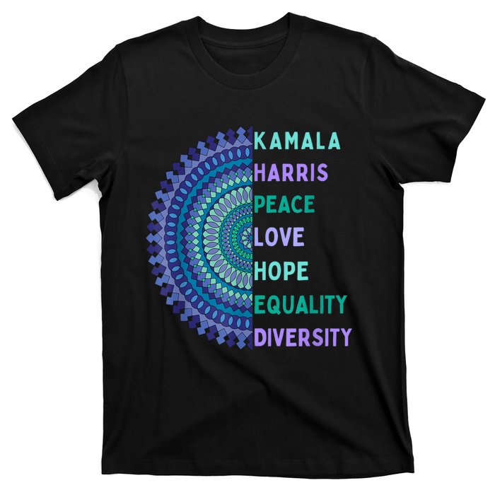 Kamala Harris 2024. Peace Love Hope Equality Diversity T-Shirt