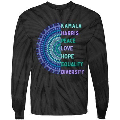 Kamala Harris 2024. Peace Love Hope Equality Diversity Tie-Dye Long Sleeve Shirt