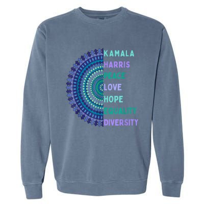 Kamala Harris 2024. Peace Love Hope Equality Diversity Garment-Dyed Sweatshirt