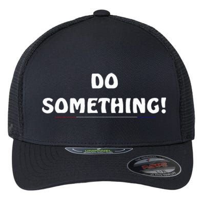 Kamala Harris 2024 Election Michelle Obama Do Something! Flexfit Unipanel Trucker Cap