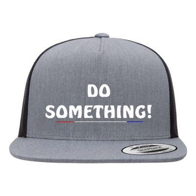 Kamala Harris 2024 Election Michelle Obama Do Something! Flat Bill Trucker Hat