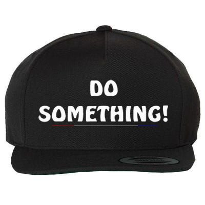 Kamala Harris 2024 Election Michelle Obama Do Something! Wool Snapback Cap