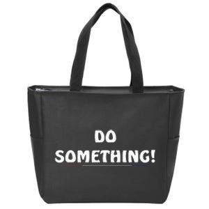 Kamala Harris 2024 Election Michelle Obama Do Something! Zip Tote Bag