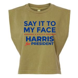 Kamala Harris 2024 Say It To My Face Debate Me Garment-Dyed Women's Muscle Tee