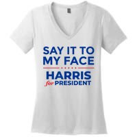 Kamala Harris 2024 Say It To My Face Debate Me Women's V-Neck T-Shirt