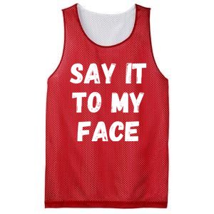 Kamala Harris 2024 Say It To My Face Kamala Harris Debate Mesh Reversible Basketball Jersey Tank