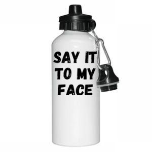 Kamala Harris 2024 Say It To My Face Kamala Harris Debate Aluminum Water Bottle