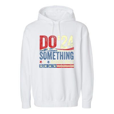 Kamala Harris 2024 Election Michelle Obama Do Something Garment-Dyed Fleece Hoodie