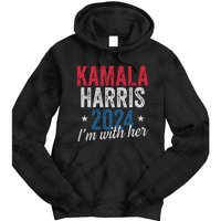 Kamala Harris 2024 Support Im With Her Kamala Harris 2024 Tie Dye Hoodie