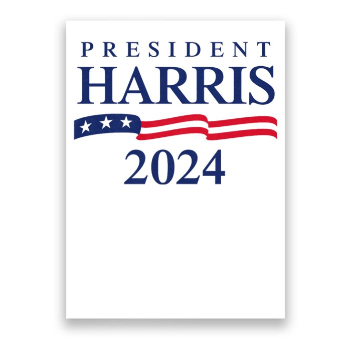 Kamala Harris 2024 President Harris 2024 Poster