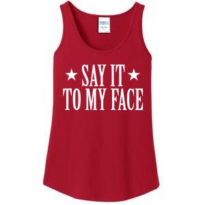 Kamala Harris 2024 Say It To My Face Kamala Harris Debate Ladies Essential Tank