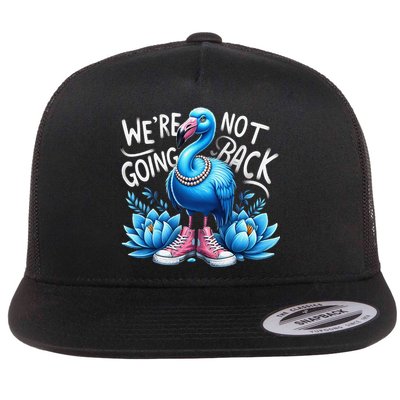 Kamala Harris 2024 Vintage Flamingo Were Not Going Back Flatbill Hat