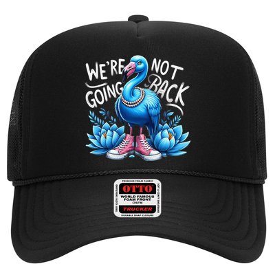 Kamala Harris 2024 Vintage Flamingo Were Not Going Back Trucker Hat