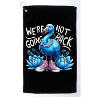Kamala Harris 2024 Vintage Flamingo Were Not Going Back Golf Towel