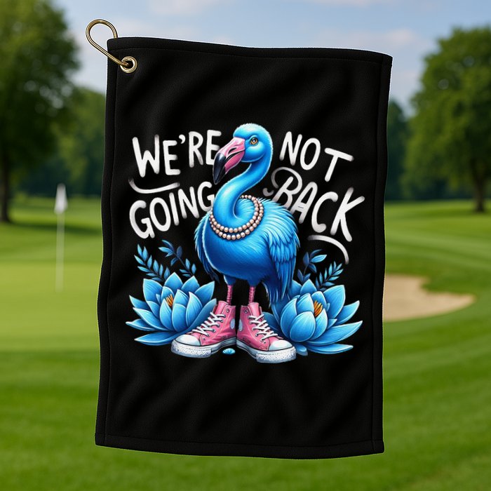 Kamala Harris 2024 Vintage Flamingo Were Not Going Back Golf Towel