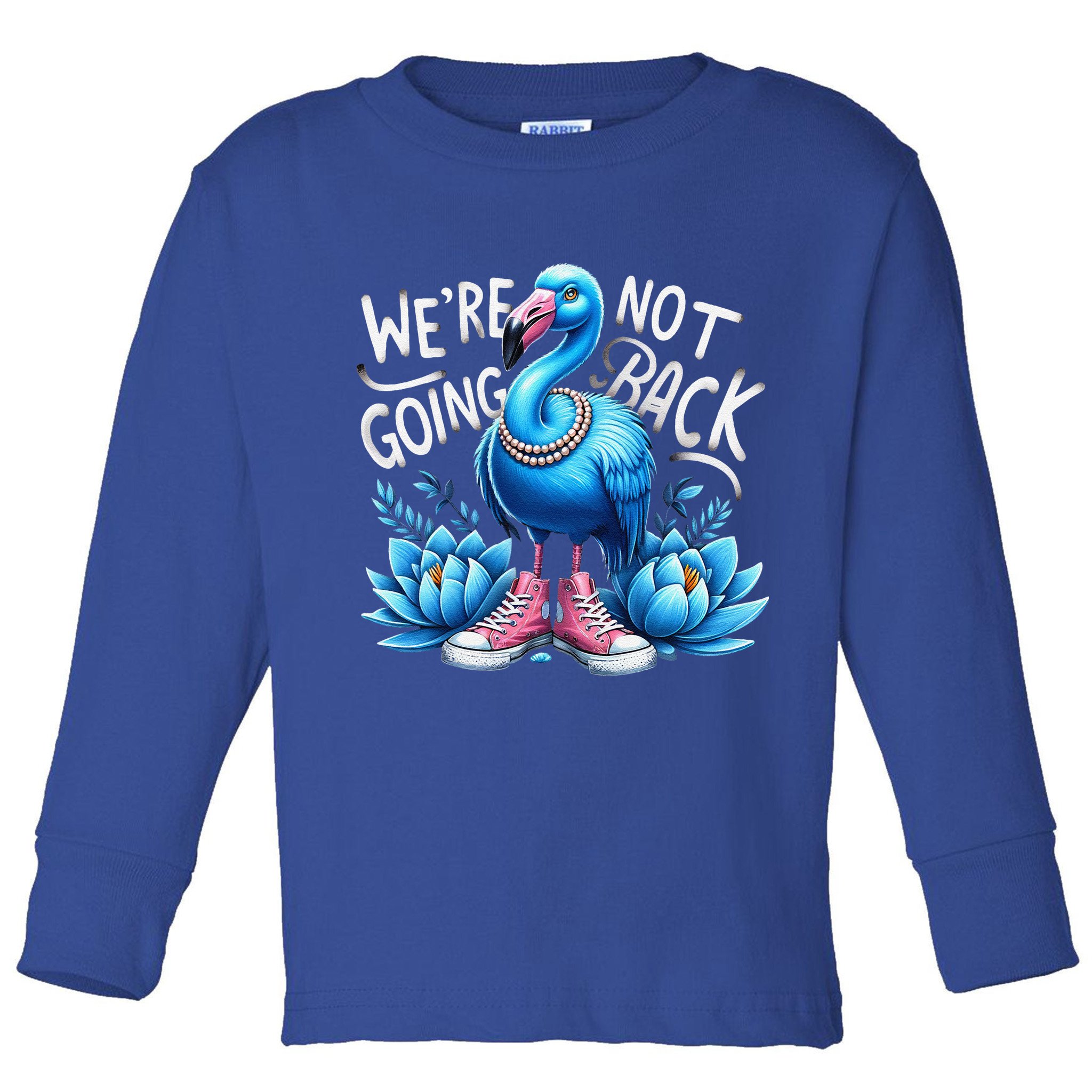 Kamala Harris 2024 Vintage Flamingo Were Not Going Back Toddler Long Sleeve Shirt