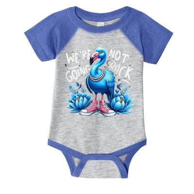 Kamala Harris 2024 Vintage Flamingo Were Not Going Back Infant Baby Jersey Bodysuit