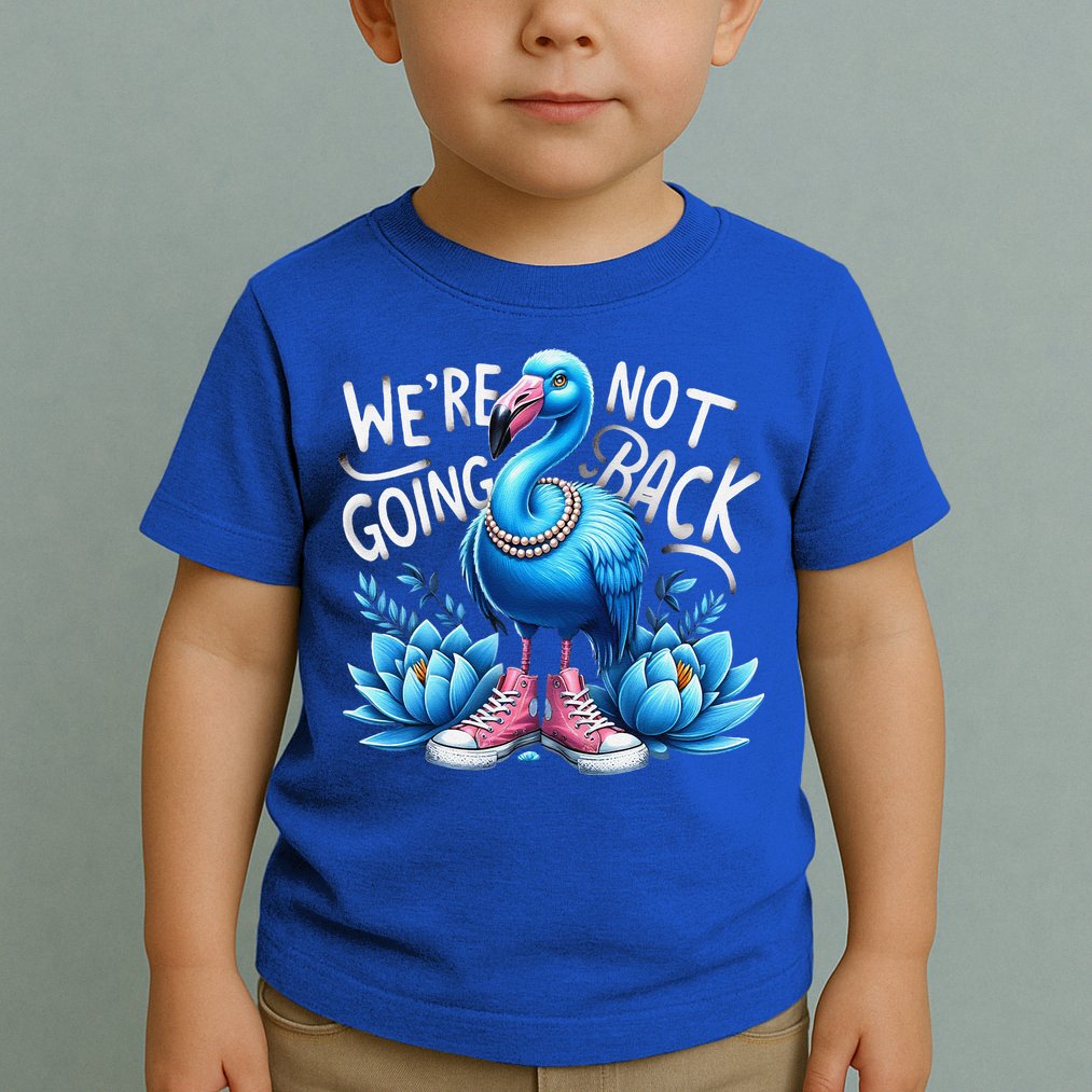 Kamala Harris 2024 Vintage Flamingo Were Not Going Back Toddler T-Shirt