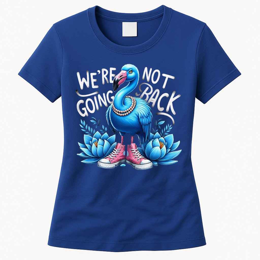 Kamala Harris 2024 Vintage Flamingo Were Not Going Back Womens T-Shirt