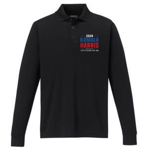 Kamala Harris 2024 LetS Finish The Job Performance Long Sleeve Polo