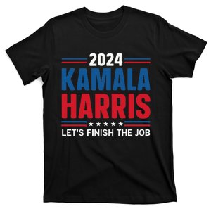 Kamala Harris 2024 LetS Finish The Job T-Shirt