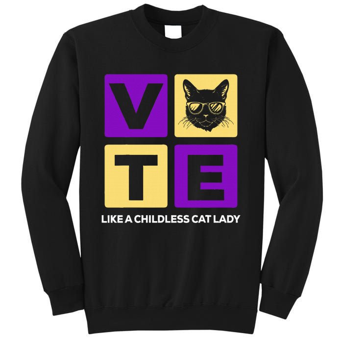 Kamala Harris 2024 Vote Like A Childless Cat Lady Sweatshirt