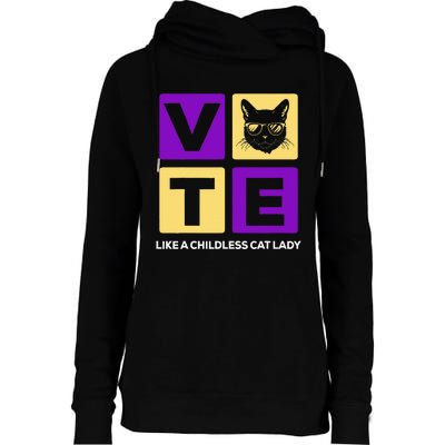 Kamala Harris 2024 Vote Like A Childless Cat Lady Womens Funnel Neck Pullover Hood