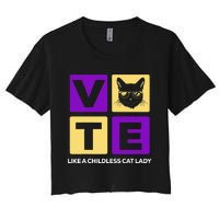 Kamala Harris 2024 Vote Like A Childless Cat Lady Women's Crop Top Tee