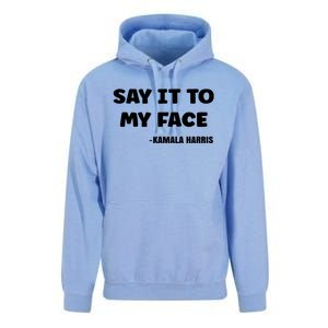 Kamala Harris 2024 Say It To My Face Kamala Harris Debate Unisex Surf Hoodie