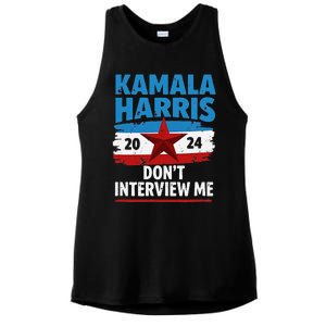 Kamala Harris 2024 DonT Interview Me Funny Political Design Ladies PosiCharge Tri-Blend Wicking Tank