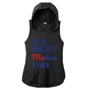 Kamala Harris 2024 Its About Madam Time President Election Ladies PosiCharge Tri-Blend Wicking Draft Hoodie Tank