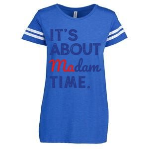 Kamala Harris 2024 Its About Madam Time President Election Enza Ladies Jersey Football T-Shirt