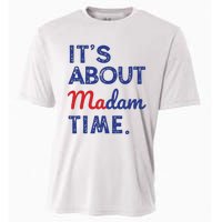 Kamala Harris 2024 Its About Madam Time President Election Cooling Performance Crew T-Shirt