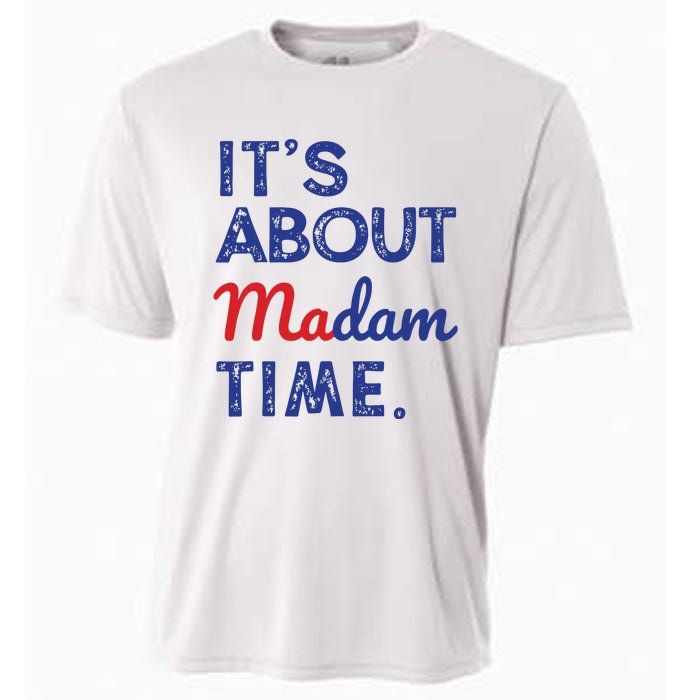 Kamala Harris 2024 Its About Madam Time President Election Cooling Performance Crew T-Shirt