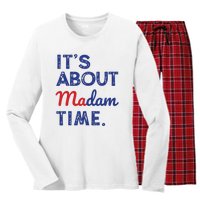 Kamala Harris 2024 Its About Madam Time President Election Women's Long Sleeve Flannel Pajama Set 